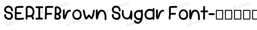SERIFBrown Sugar Font字体转换